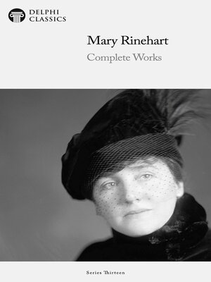 cover image of Delphi Complete Works of Mary Rinehart
